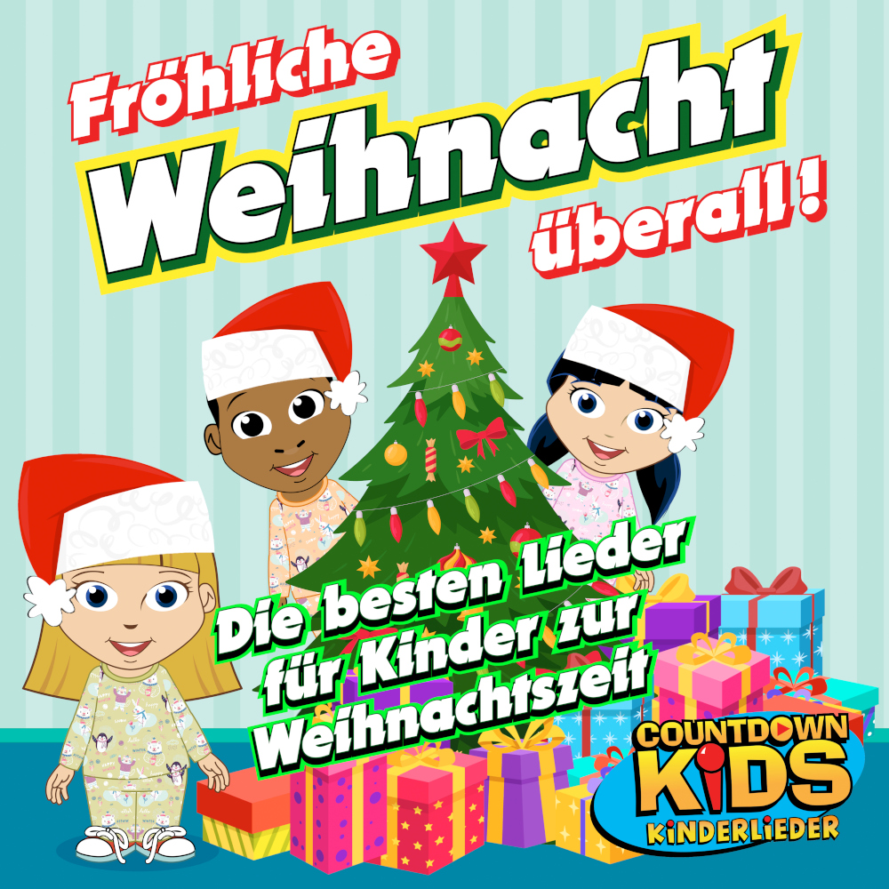 Fröhliche Weihnacht überall - Countdown Kids Kinderlieder