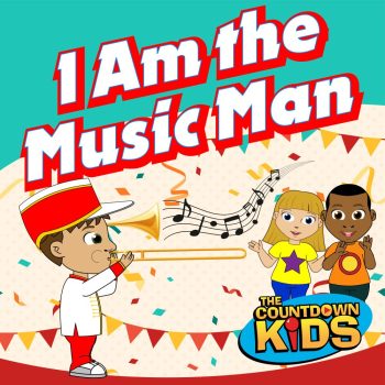 I Am The Music Man - The Countdown Kids