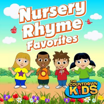 Nursery Rhyme Favorites - The Countdown Kids
