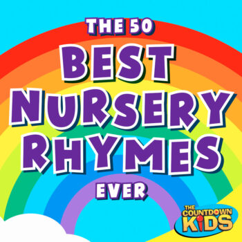 The 50 Best Nursery Rhymes Ever - The Countdown Kids