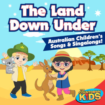 The Land Down Under: Australian Children's Songs & Singalong The Land Down Under: Australian Children's Songs & Singalong