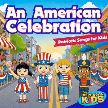 An American Celebration for Kids - The Countdown Kids An American Celebration for Kids - The Countdown Kids