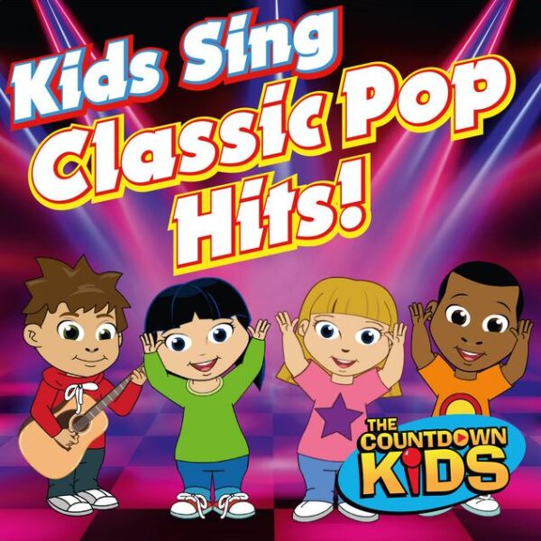 Kids Sing Classic Pop Hits! - The Countdown Kids