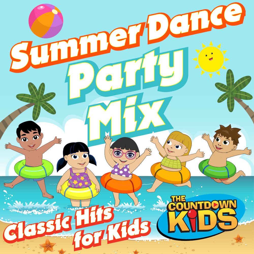 Summer Dance Party Mix - The Countdown Kids