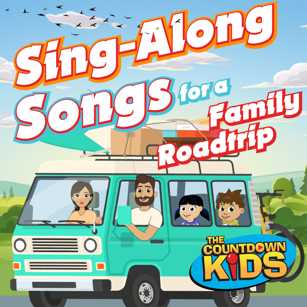 Sing-Along Songs for a Family Roadtrip - The Countdown Kids