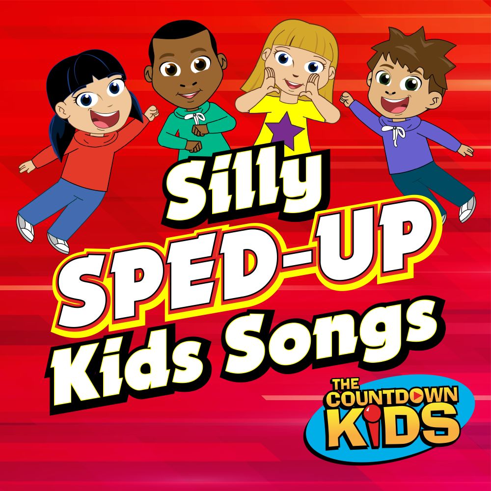 Silly Sped-Up Kids Songs - The Countdown Kids